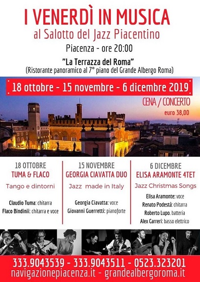 18 Ottobre - 15 Novembre - 6 dicembre 2019 - I Venerdì in Musica al Salotto del Jazz Piacentino - Piacenza
