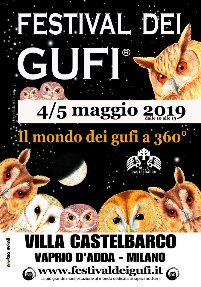 4-5 Maggio 2019 - Festival dei Gufi - Villa Castelbarco, Vaprio d'Adda (MI)